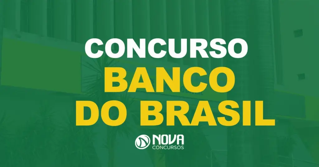 Edital Banco do Brasil 2022 tem prazo de validade prorrogado!