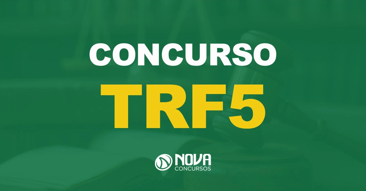 TRF5: IBFC é a banca. Edital iminente para Técnico e Analista Judiciário!
