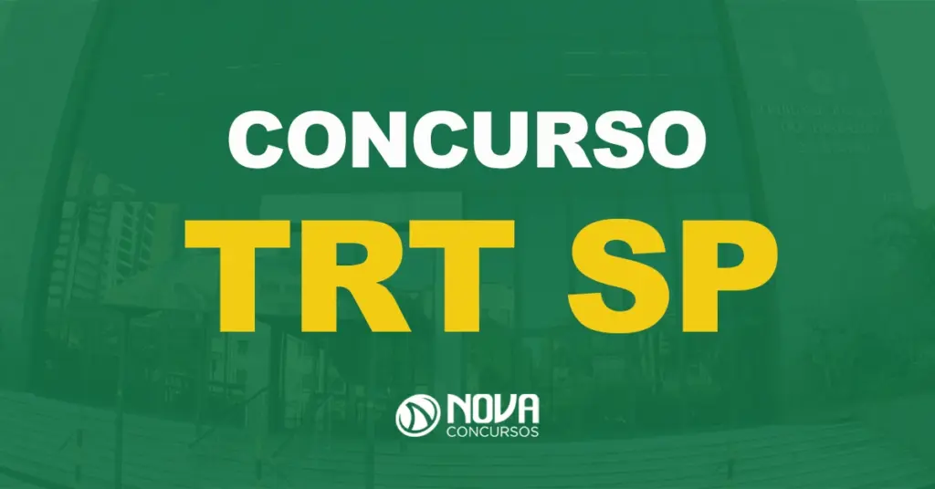 Edital TRT SP será divulgado até março de 2025!