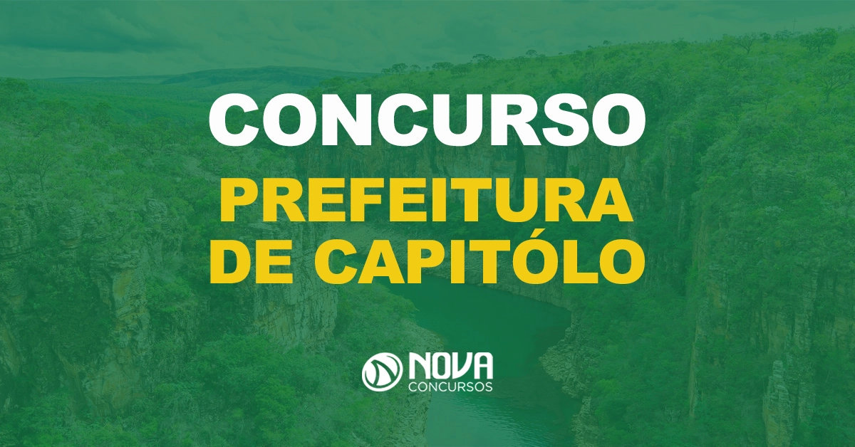 Concurso Prefeitura de Capitólio: Saiu edital com quase 100 vagas para todos níveis!