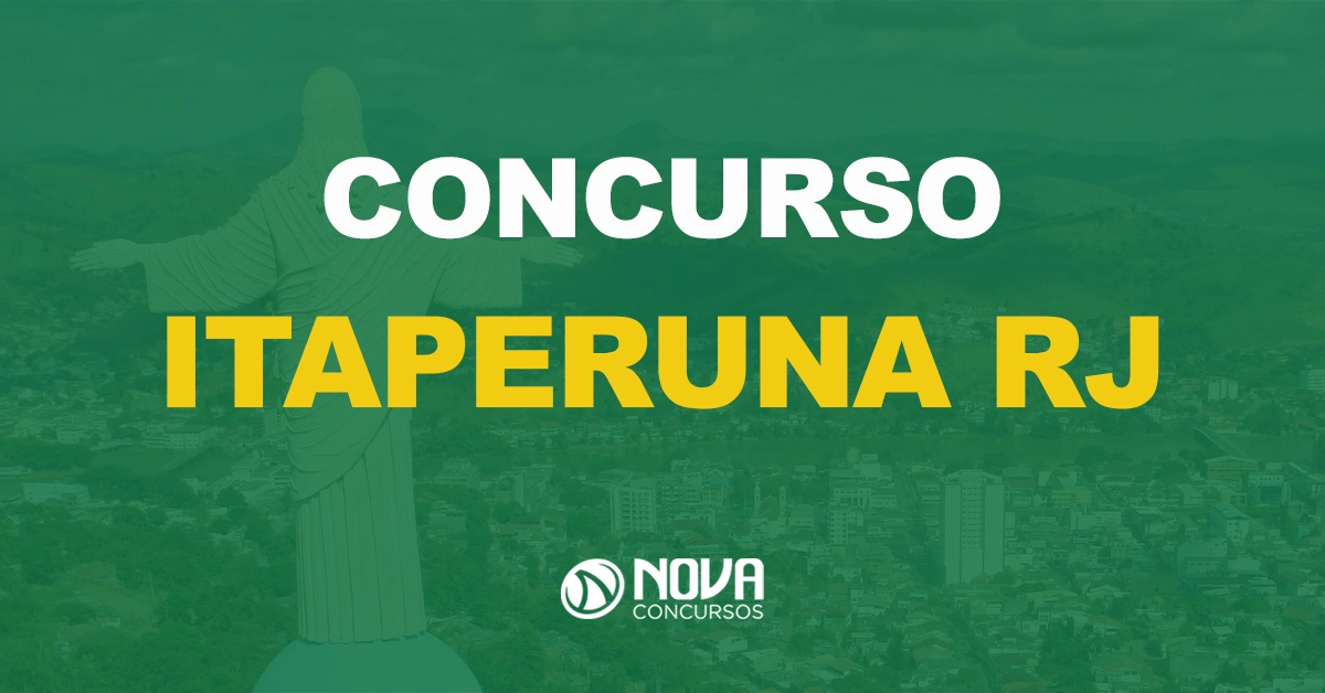 Concurso Prefeitura de Itaperuna: Edital publicado. 496 vagas de níveis médio e superior!