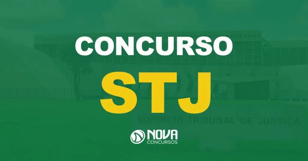 Concurso STJ está com as inscrições abertas!