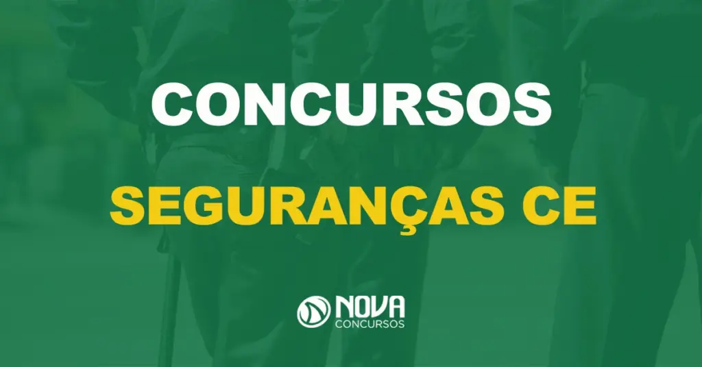 Concursos Segurança CE: Mais de 3 mil vagas previstas!