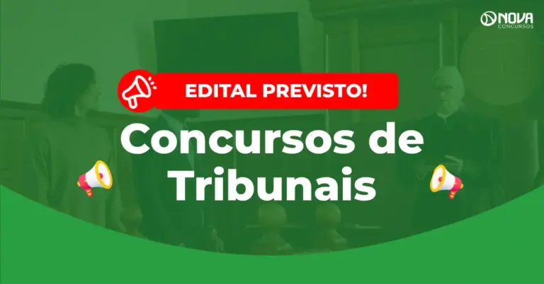 Concursos de Tribunais: as melhores oportunidades de 2026!