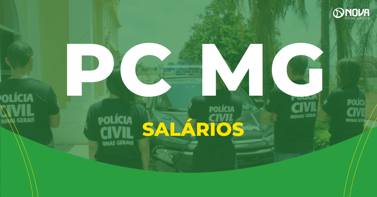Salários e benefícios do Policial Civil MG! 104 vagas!