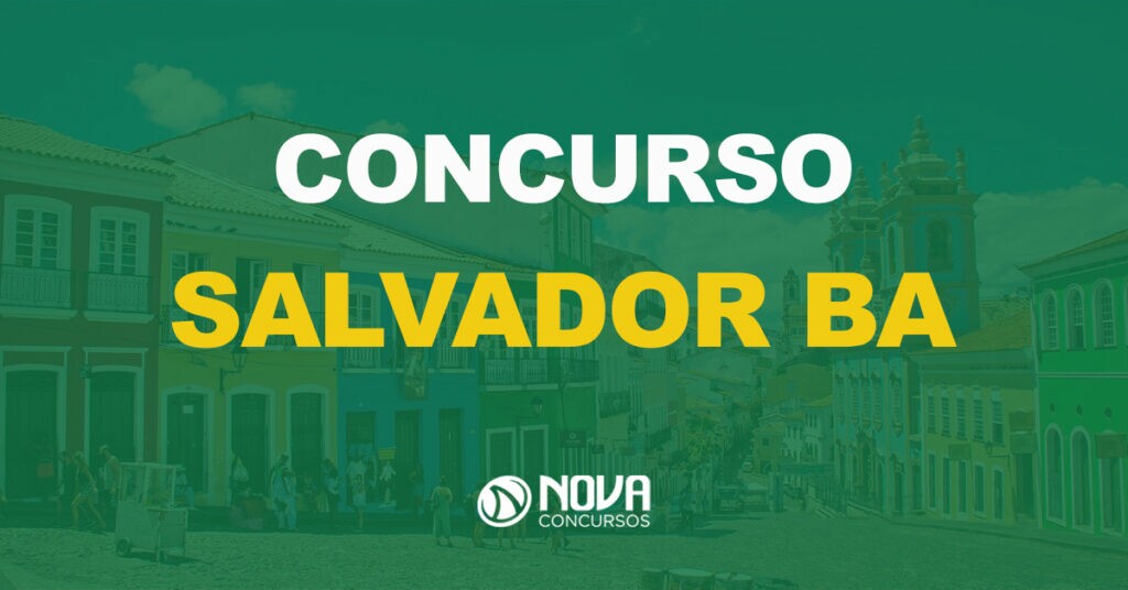 Prefeitura de Salvador reabre as inscrições do certame com 593 vagas!