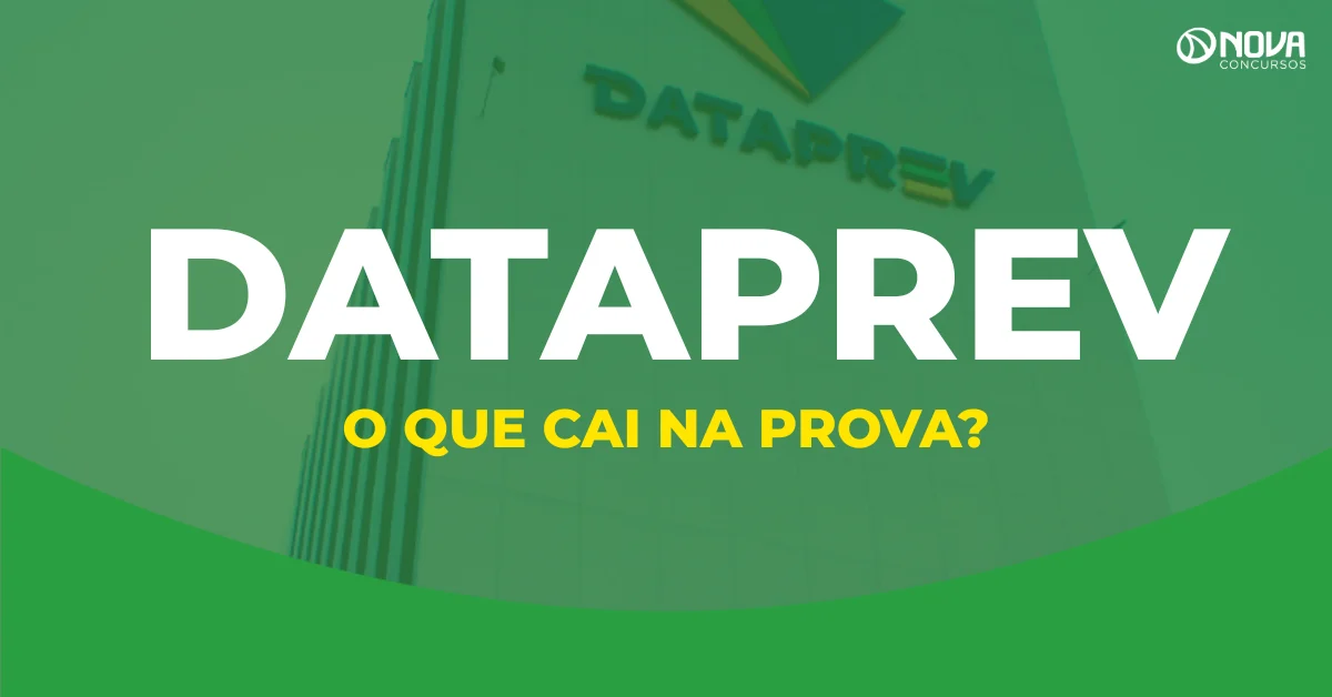 Concurso Dataprev 2026: O que cai na prova?