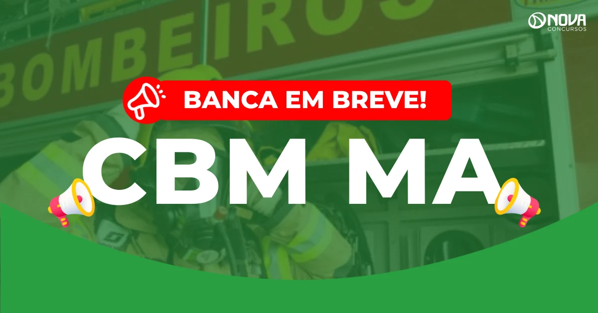 Concurso Bombeiros MA: Banca em breve! 500 vagas!