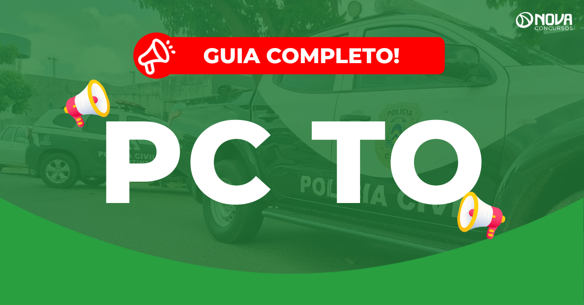 Concurso PC TO: Edital confirmado em 2026!