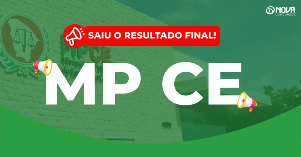 Concurso MP CE: Edital para Técnicos e Analistas tem resultado final divulgado!