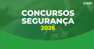 Concursos de Segurança 2026