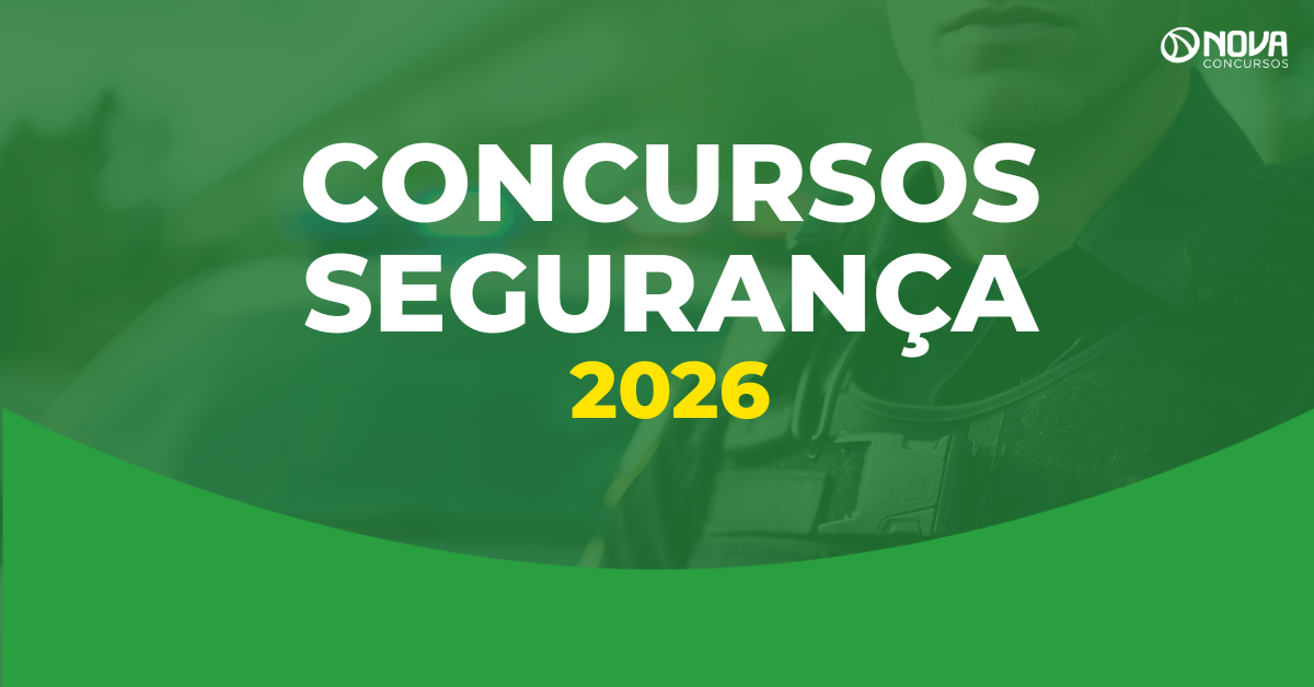 Concursos de Segurança 2026