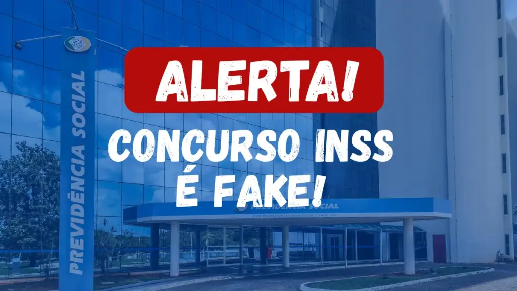 Concurso INSS é fake! Inscrições são falsas!
