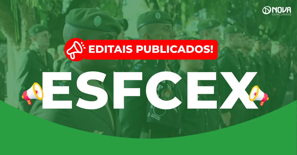 Concurso EsFCEx 2027: Editais publicados! 227 vagas para Oficiais!