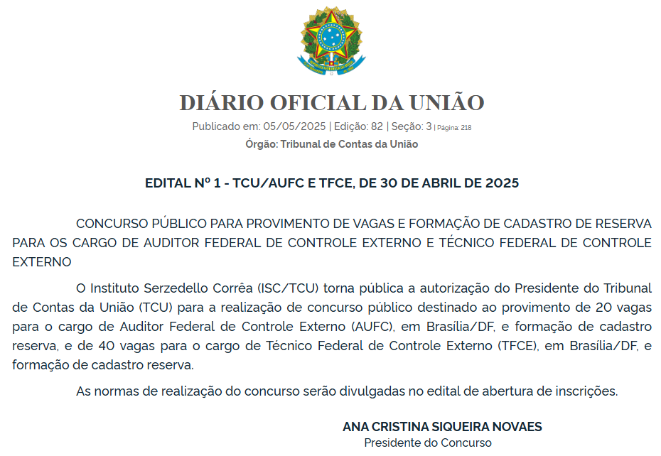 Concurso TCU: Edital autorizado! 60 vagas para Técnico e Auditor! 1 Concurso TCU Autorização