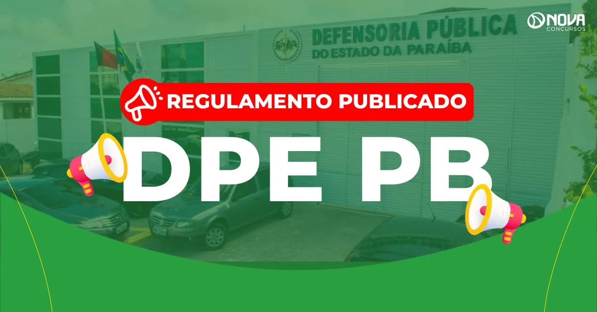 Concurso DPE PB: Regulamento publicado! Vagas para área de Apoio!