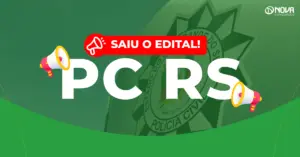 Imagem com o brasão da Polícia Civil do Rio Grande do Sul e o texto “Saiu o edital! Concurso PC-RS”.