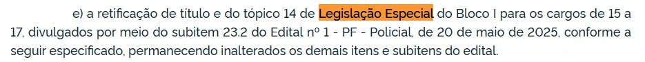 Concurso PF 2025 tem prazo de inscrição ampliado até dia 17/06! 2 Retificação sobre o conteúdo de Legislação Espacial do concurso PF 2025