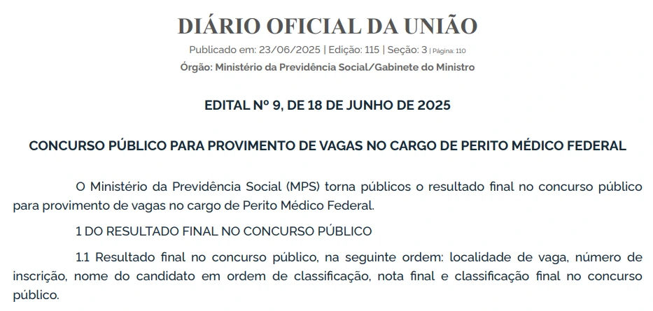 Concurso Perito do INSS: Homologado! Confira o resultado final! 1 Resultado final do concurso Perito do INSS divulgado no diário oficial da união