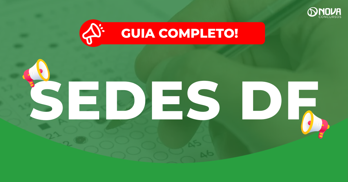 Concurso Sedes DF 2026: Edital autorizado! 1.197 vagas!