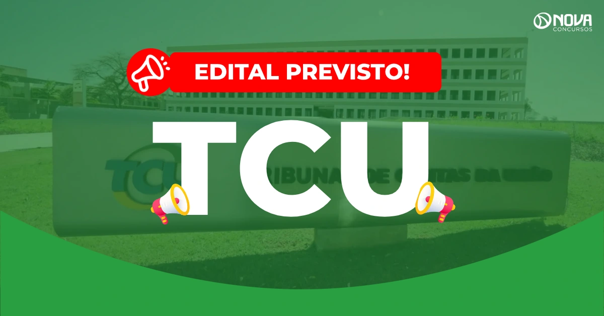 Concurso TCU 2027: entra na previsão orçamentária