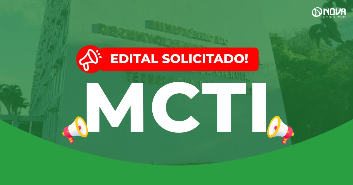 Concurso MCTI: Edital solicitado com 1.571 vagas!