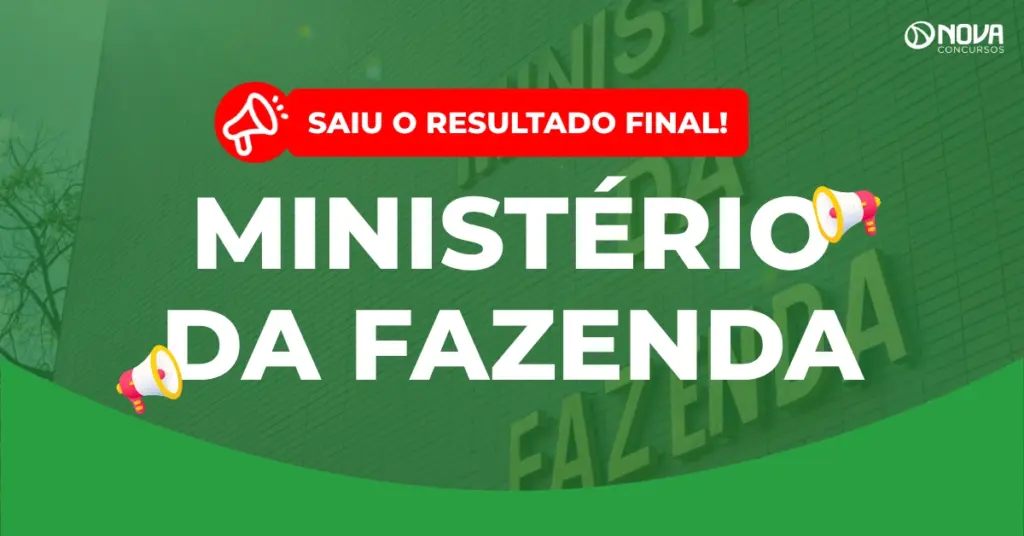 Concurso Ministério da Fazenda: Resultado final divulgado! 30 vagas no CNU!