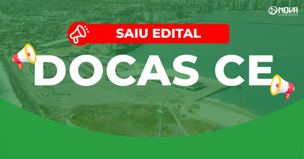 Concurso Docas CE: Inscrições prorrogadas! 73 vagas de Analista!