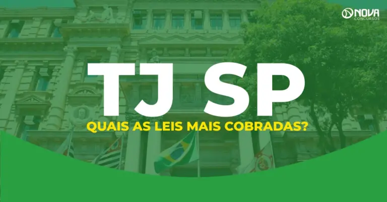 Quais são as leis mais cobradas no concurso TJ SP? Confira!