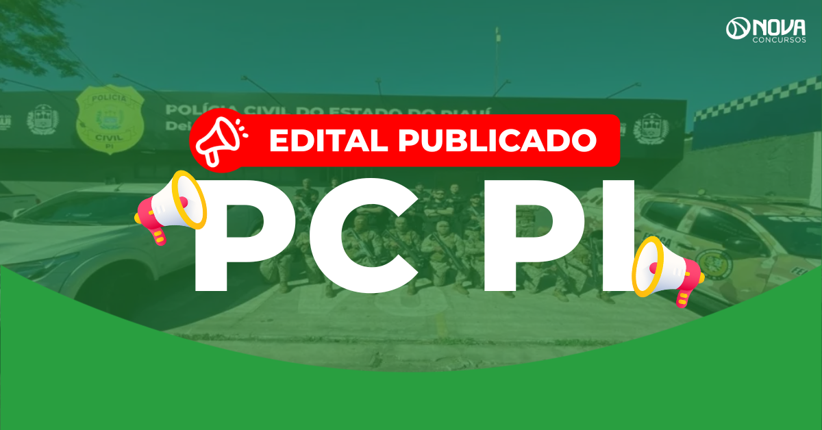 Concurso PC PI 2025: Editais publicados com 416 vagas!