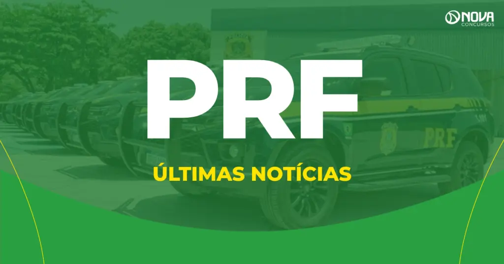 Últimas notícias sobre o concurso PRF Administrativo!
