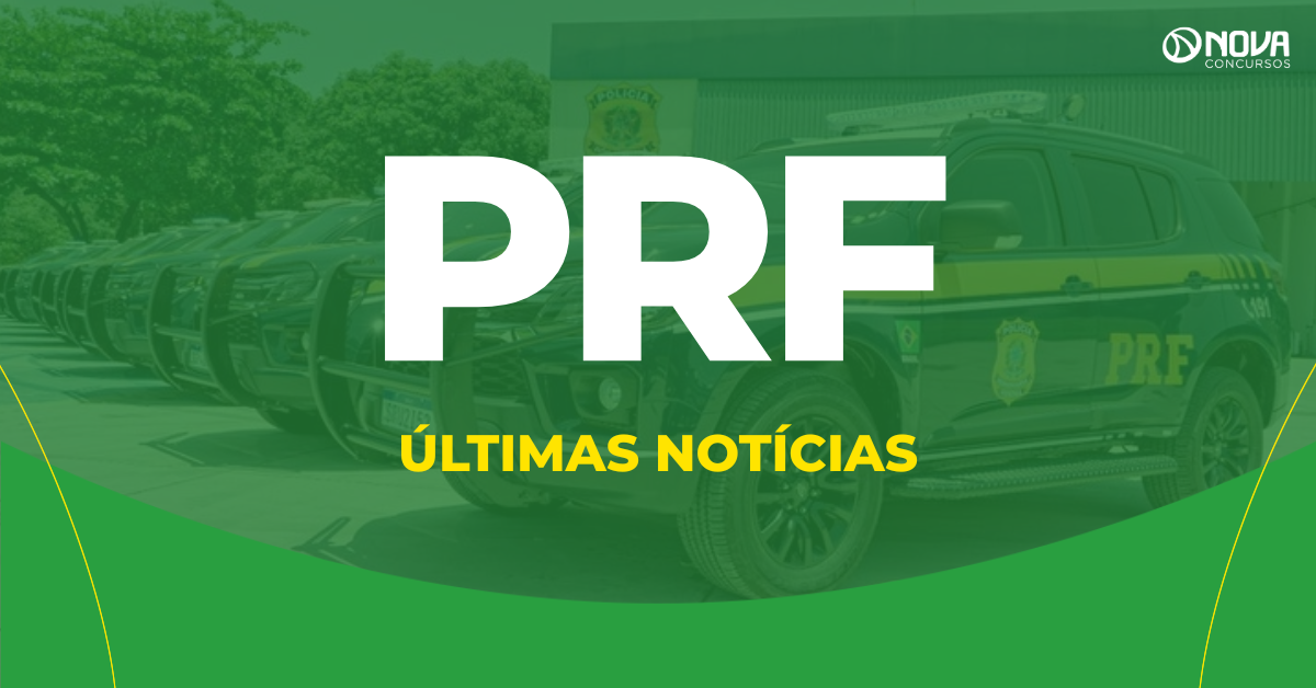 Últimas notícias sobre o concurso PRF Administrativo!