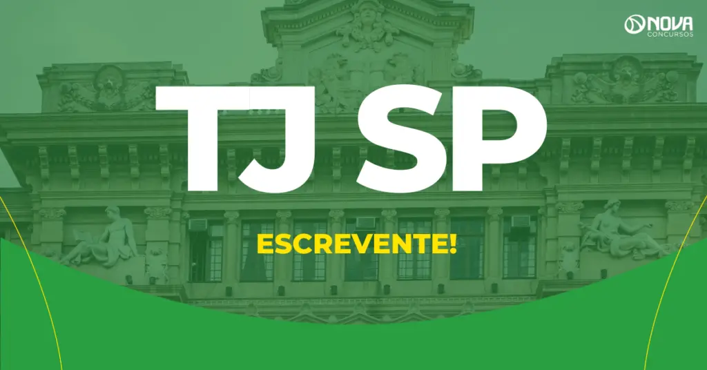 Concurso TJ SP 2026: Tudo sobre a carreira de Escrevente!