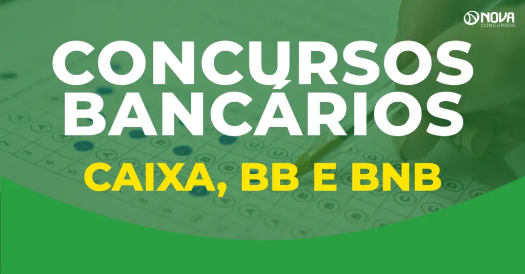 Concursos Bancários 2026: Últimas notícias sobre o Banco do Brasil, Caixa e BNB!