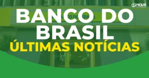Concurso Banco do Brasil últimas notícias
