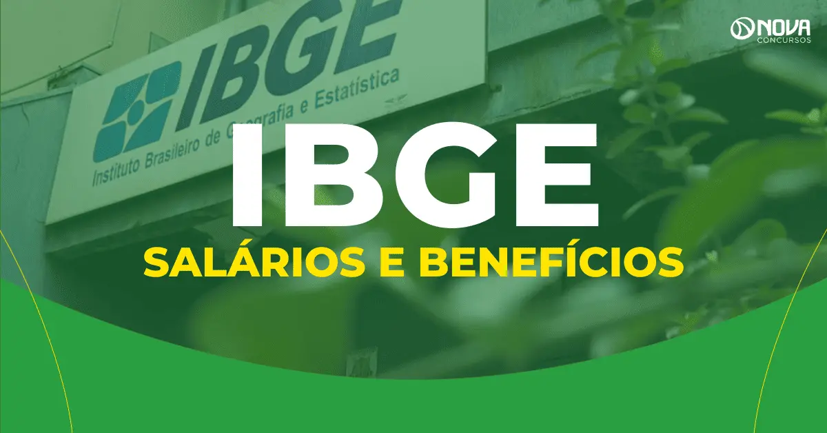 Salário e benefícios do IBGE: valores previstos por cargo
