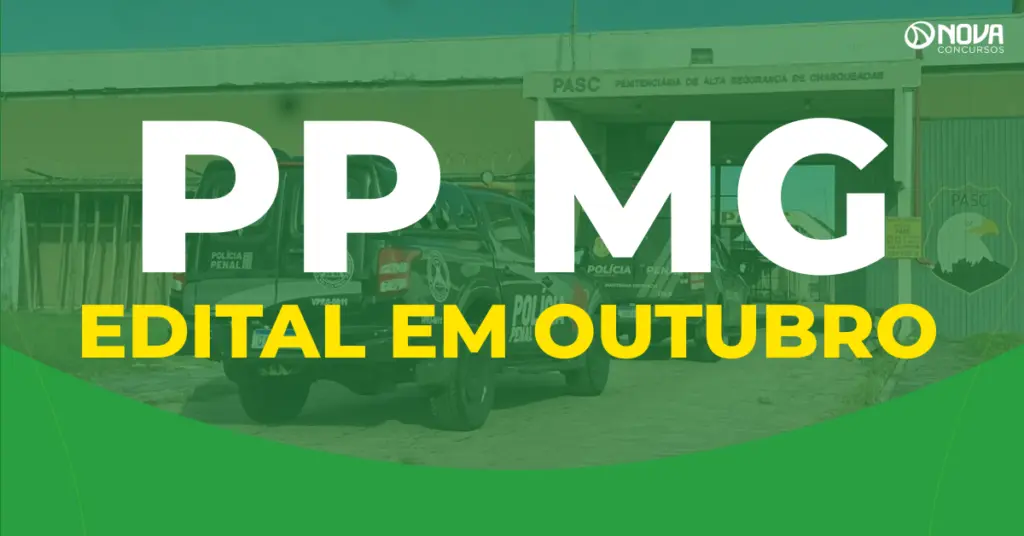 Concurso Polícia Penal MG: Edital sai até outubro! 1.178 vagas!