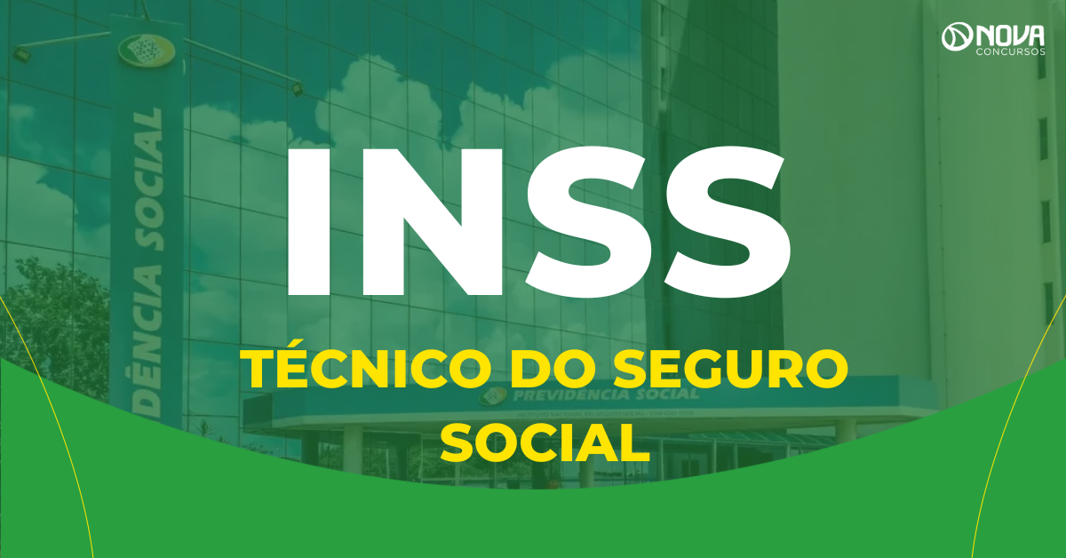 Concurso INSS Técnico do Seguro Social: Saiba tudo sobre a carreira!