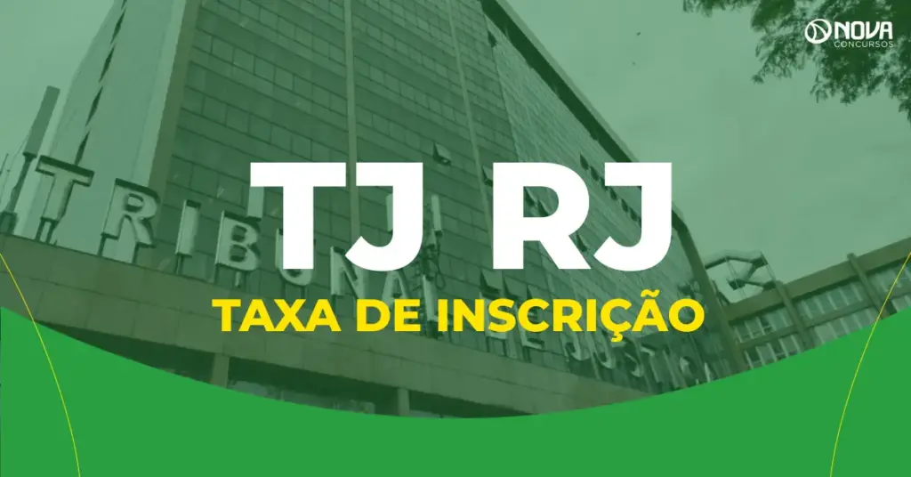 Concurso TJ RJ tem valor da taxa de inscrição definido! Veja!