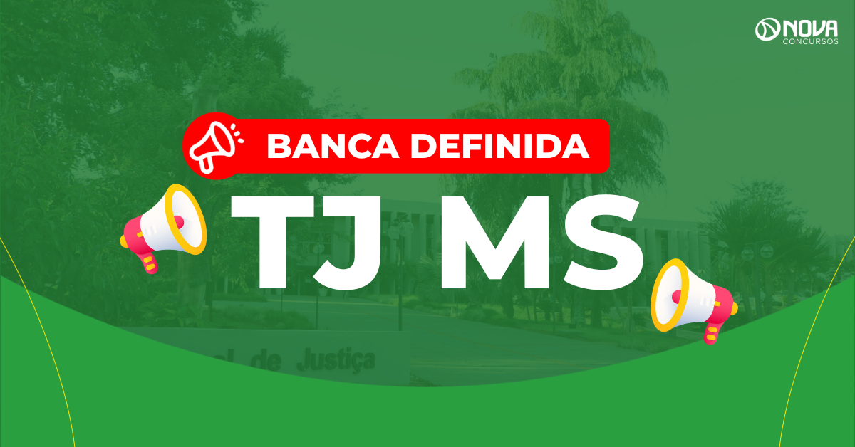 Concurso TJ MS: FGV é a banca! Edital em 2026!