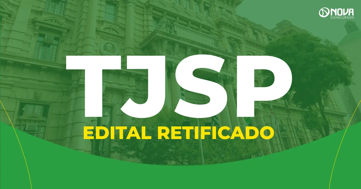 Concurso TJ SP: Retificação altera o conteúdo programático!