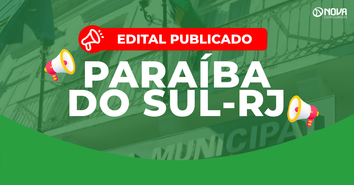 Concurso Câmara de Paraíba do Sul: Edital publicado!