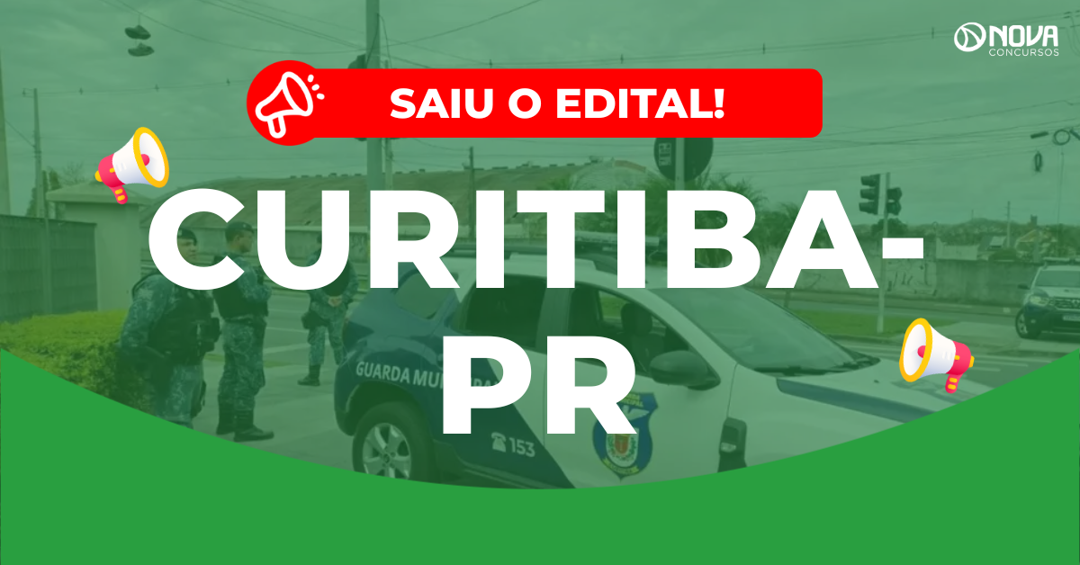 Concurso Guarda de Curitiba: Edital publicado! 100 vagas!