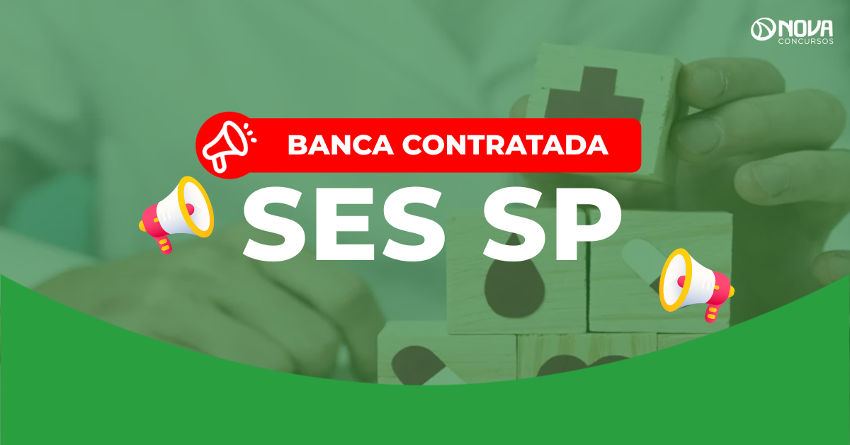 Concurso SES SP: Banca contratada! 292 vagas!