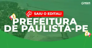 Imagem com vista aérea do município de Paulista e o texto “Saiu o edital! Concurso Prefeitura de Paulista-PE”.