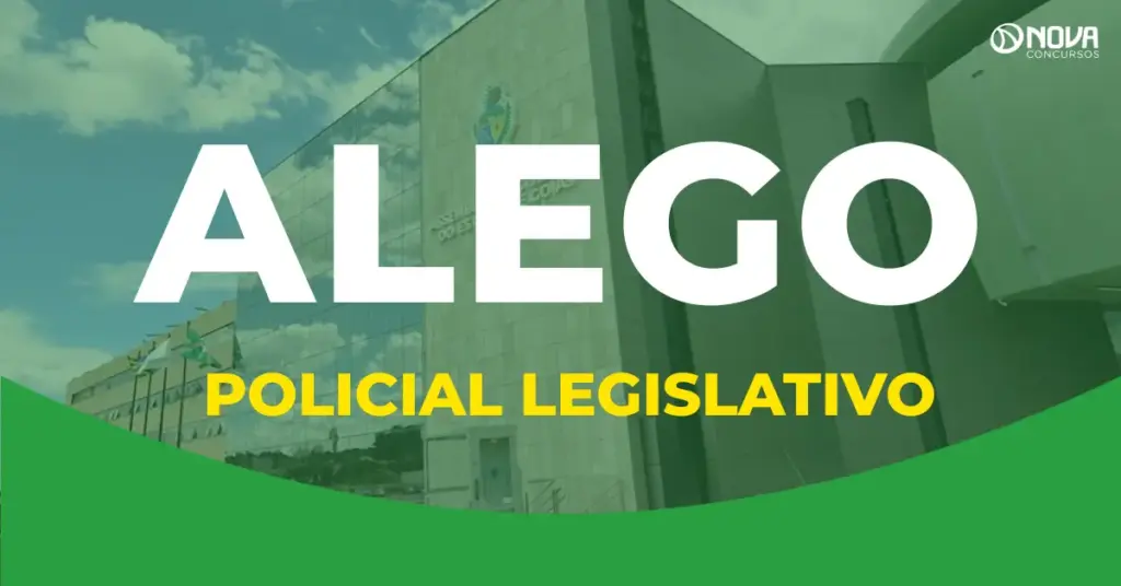 Concurso Alego Policial Legislativo: Saiba tudo sobre a seleção!