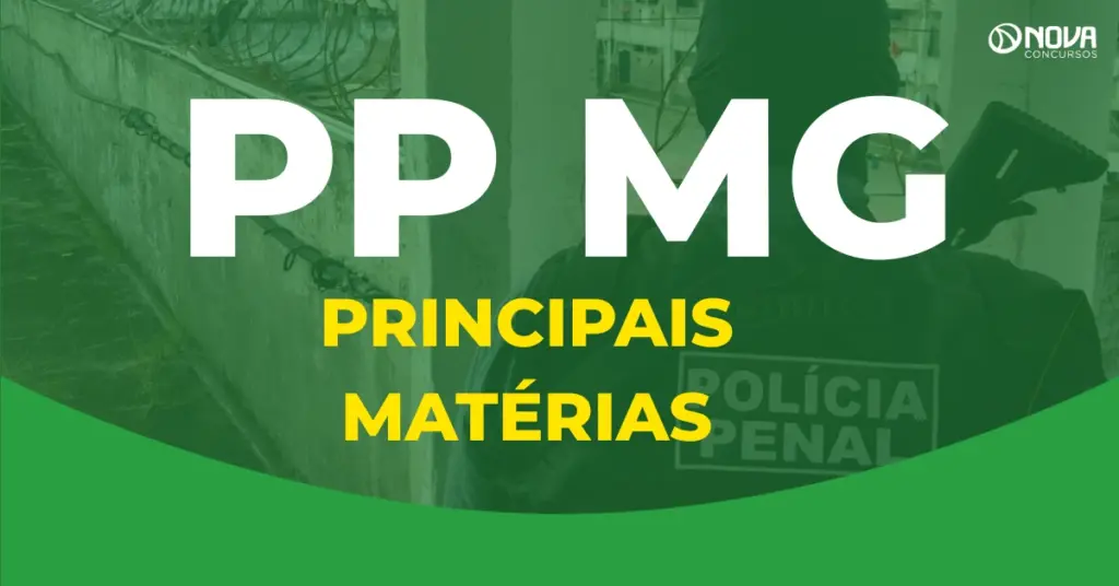 Concurso Polícia Penal MG: Quais são as matérias mais importantes?