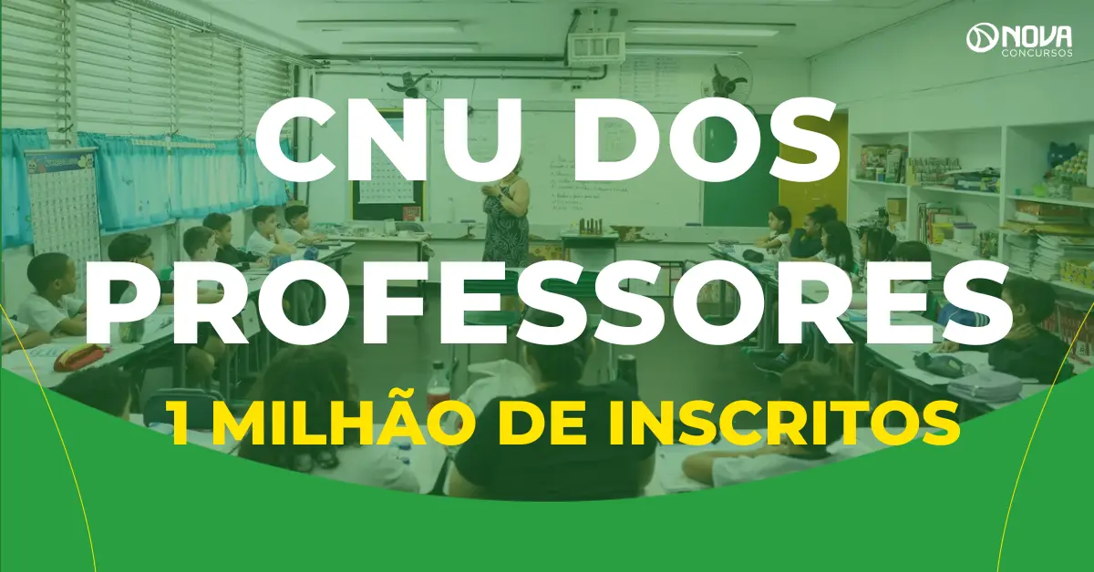 CNU dos professores: PND reúne mais de 1 milhão de inscritos!