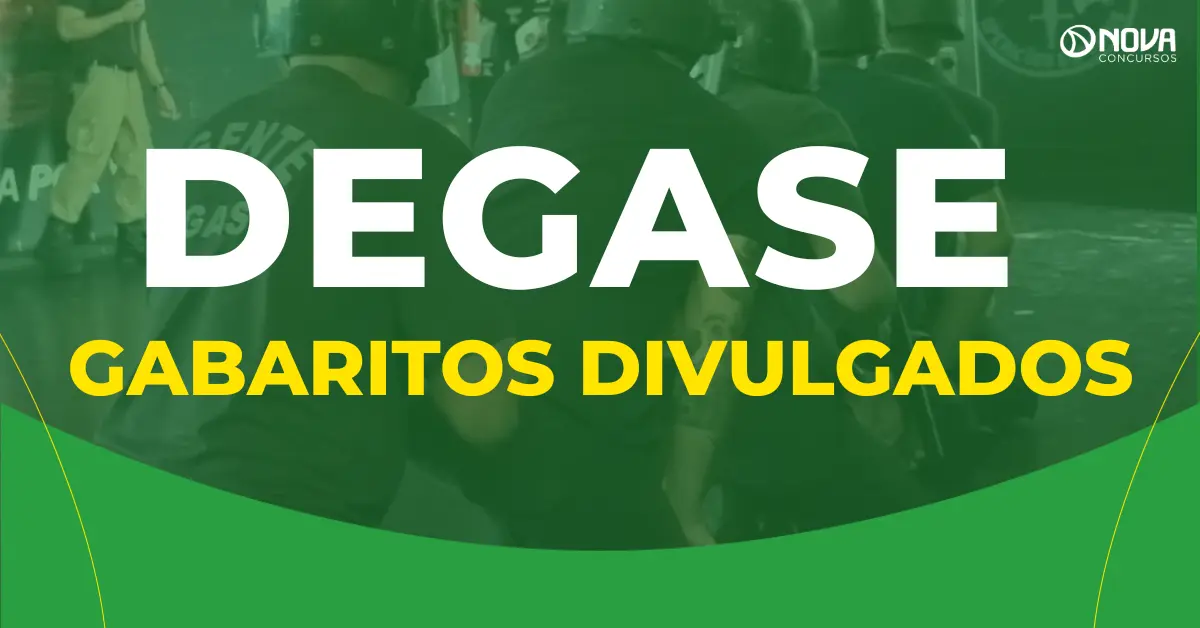 Concurso Degase: Gabaritos das provas são divulgados!