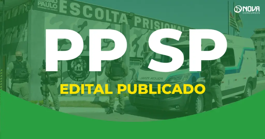 Edital Polícia Penal SP Saiu! Concurso oferta 1.100 vagas e até R$4,5 mil!